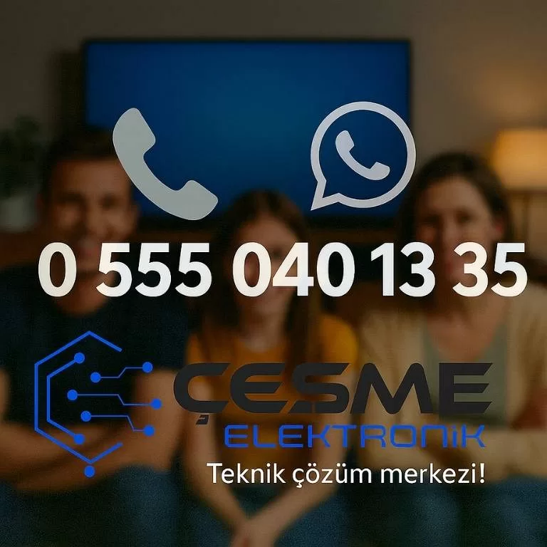 Çeşme Elektronik Servis İletişim – Telefon, e-posta ve WhatsApp ile hızlı teknik destek